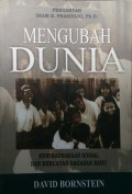 Mengubah dunia : kewirausahaan sosial dan kekuatan gagasan baru