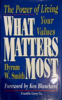 What matters most : the power of living your values