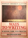 Ways to writing : purpose task, and process