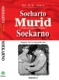 Soeharto Murid (Penerus Ajaran Politik) Soekarno
