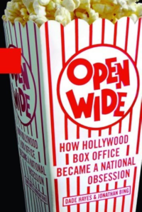 Image of Open Wide: How Hollywood Box Office Became a National Obsession