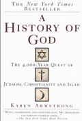 A History of God: The 4,000-Year Quest of Judaism, Christianity and Islam