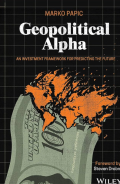 Geopolitical Alpha: An Investment Framework for Predicting the Future