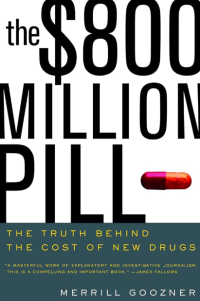 Image of The $800 Million Pill: The Truth Behind the Cost of New Drugs
