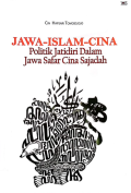 Jawa-Islam-Cina: Politik Identitas Dalam Jawa Safar Cina Sajadah