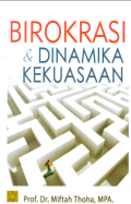 Birokrasi & Dinamika Kekuasaan