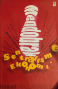 Mendobrak Sentralisme Ekonomi: Indonesia 1986-1992