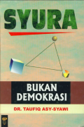 Syura Bukan Demokrasi