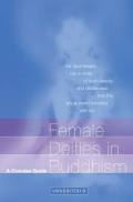 Female Deities in Buddhism A Concise Guide