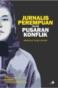 Jurnalis Perempuan dalam Pusaran Konflik