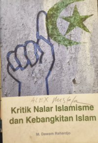 Image of Kritik Nalar Islamisme dan Kebangkitan Islam