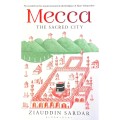Mecca: The Sacred City