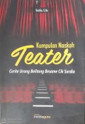 Kumpulan Naskah Teater : Cerite Urang Belitong Besame Cik Surdia