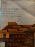 Planning national infrasturctures for documentation, libraries and archives