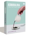 Asmaraloka : cinta tak pernah salah