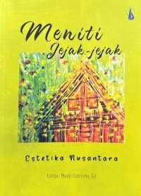 Image of Meniti jejak-jejak estetika nusantara