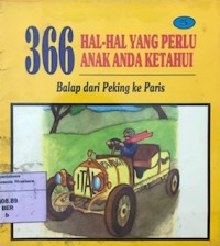 366 Hal-Hal yang Perlu Anak Anda Ketahui: Balap dari Peking ke Paris