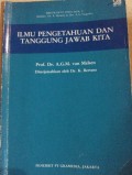Ilmu pengetahuan  dan tanggung jawab kita