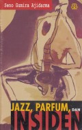 Jazz, parfum dan insiden