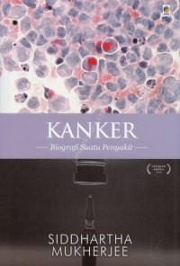 Image of Kanker: Biografi Suatu Penyakit