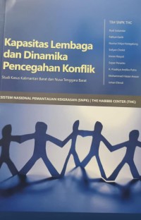 Image of Kapasitas Lembaga dan Dinamika Pencegahan Konflik