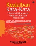 Keajaiban Kata-Kata Ubahlah Hidup Anda Dengan Kata-Kata Yang Positif