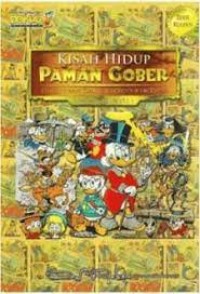 Kisah paman Gober: the life and times of scrooge mcduck