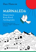 Marinaleda : eksperimen kota kecil antikapitalis = The Village against the world