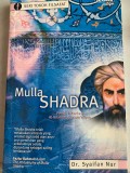 Mulla Shadra: pendiri mazhab Al-Hikmah Al Muta'aliyah