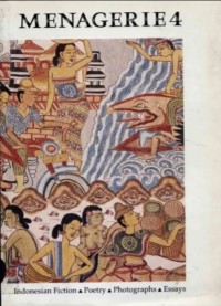 Image of Menagerie 4: Indonesian Fiction, Poetry, Photographs, Essays