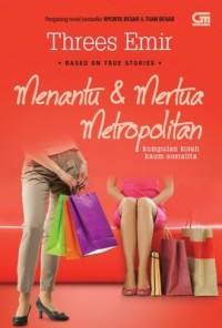 Image of Menantu & Mertua Metropolitan: Kumpulan Kisah Kaum Sosialita
