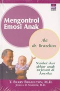 Mengontrol emosi anak Ala dr. Brazelton