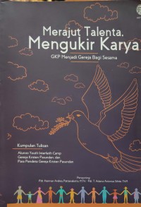 Merajut talenta, mengukir karya: Gereja Kristen Pasundan menjadi gereja bagi sesama