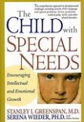 The Child with Special Needs: Encouraging Intellectual and Emotional Growth