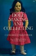 The Complete Book of Doll Making and Collecting