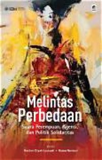 Image of Melintas Perbedaan: Suara Perempuan, Agensi, dan Politik Solidaritas