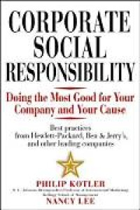 Image of Corporate Social Responsibility: Doing the Most Good for Your Company and Your Cause