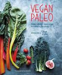 Image of Vegan Paleo: Protein-rich plant-based recipes for well-being and vitality