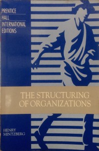 Structuring of organizations : a synthesis of the research / Henry Mintzberg