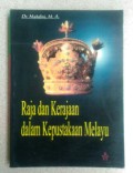 Raja dan kerajaan dalam kepustakaan Melayu