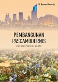 Pembangunan pascamodernis: esai-esai ekonomi politik