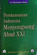 Perekonomian Indonesia Menyongsong Abad XXI