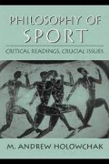 Philosophy of sport: critical readings, crucial issues