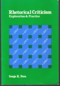 RHETORICAL CRITICISM ; exploration & practice