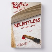 Image of Relentless: Tak Kenal Ampun