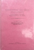 Communities and their development : an introductory study with special reference to the Tropics / T.R. Batten