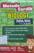 Metode cerdik belajar biologi SMA/MA kelas X,XI,XII