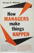 How Managers Make Things Happen