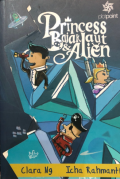 Princess, bajak laut, & alien
