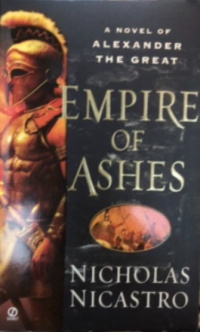 Image of Empire of ashes : a novel of Alexander the Great